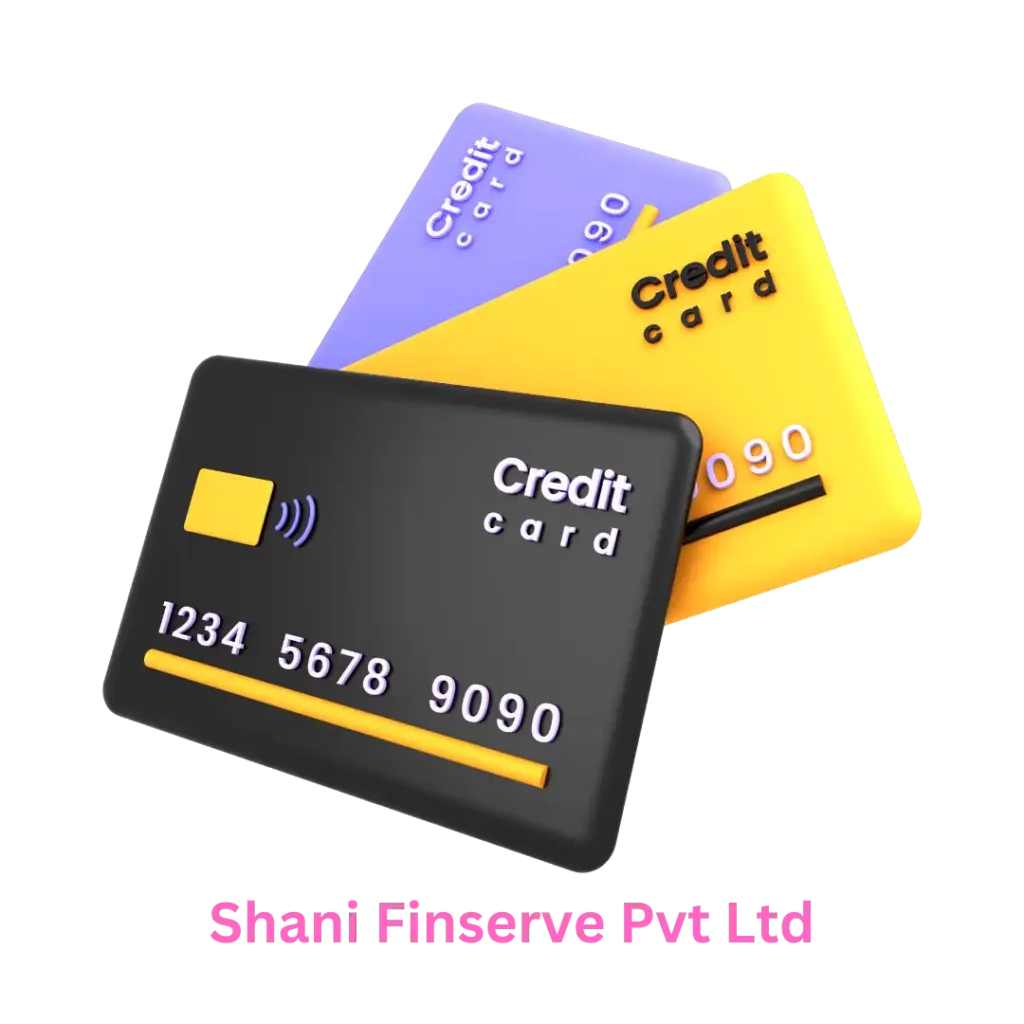 Credit card Services at Shani Finserve Private Limited